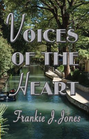 Kniha Voices of the Heart Frankie J Jones