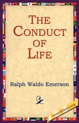 Knjiga Conduct of Life Ralph Waldo Emerson