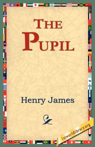 Kniha Pupil Henry James