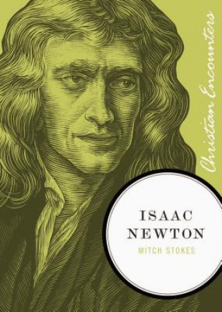 Kniha Isaac Newton Mitch Stokes