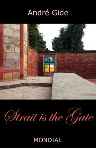 Книга Strait Is the Gate (La Porte Etroite) Andre