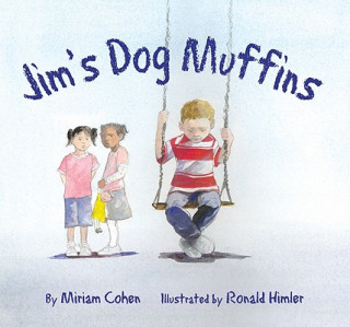 Kniha Jim's Dog Muffins Miriam Cohen