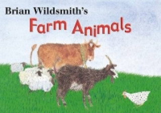 Könyv Brian Wildsmith's Farm Animals Brian Wildsmith