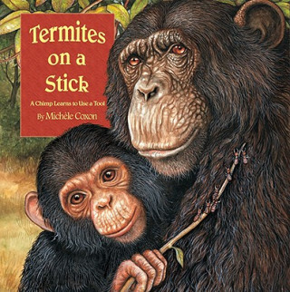 Knjiga Termites on a Stick Michele Coxon