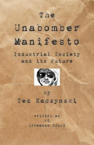 Książka The Unabomber Manifesto The Unabomber