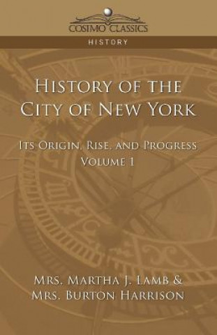 Carte History of the City of New York Martha