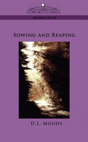 Carte Sowing and Reaping D.L. Moody