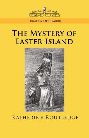 Książka Mystery of Easter Island Katherine Pease Routledge