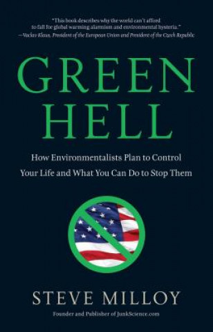 Knjiga Green Hell Steven Milloy