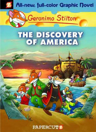 Kniha Geronimo Stilton 1: Discovery of America, The Geronimo Stilton