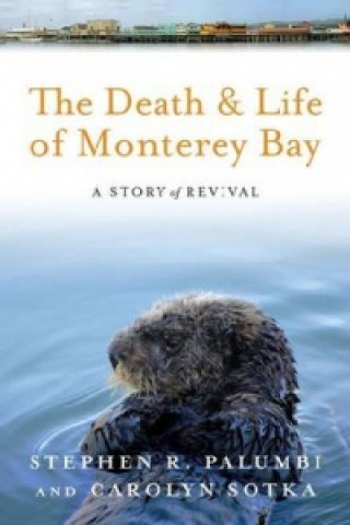 Book Death and Life of Monterey Bay Stephen Palumbi