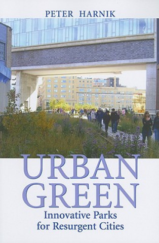 Kniha Urban Green Peter Harnik