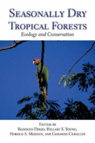 Buch Seasonally Dry Tropical Forests Rodolfo Dirzo