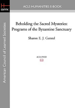 Buch Beholding the Sacred Mysteries Sharon E.J. Gerstel