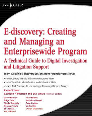 Kniha E-discovery: Creating and Managing an Enterprisewide Program Schuler