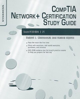 Carte CompTIA Network+ Certification Study Guide: Exam N10-004 Shimonski