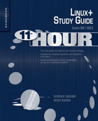 Livre Eleventh Hour Linux+ Graham Speake