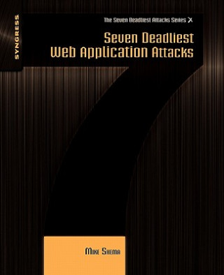 Knjiga Seven Deadliest Web Application Attacks Shema