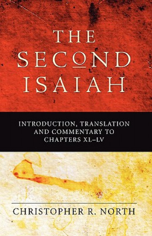 Knjiga Second Isaiah Christopher R. North