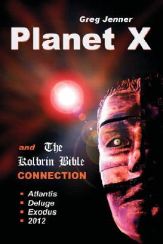 Könyv Planet X and the Kolbrin Bible Connection Greg Jenner