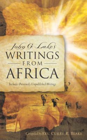 Carte John G. Lake's Writings From Africa Curry