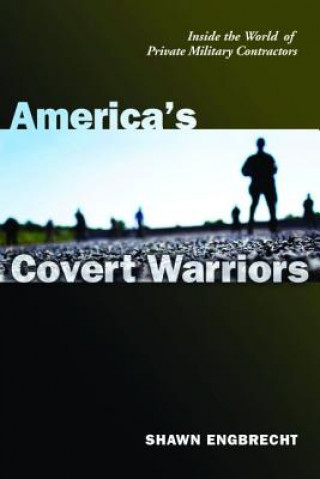 Kniha America'S Covert Warriors Shawn Engbrecht