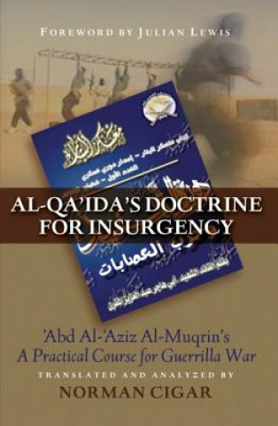 Kniha Al-Qa'Ida'S Doctrine for Insurgency Norman Cigar