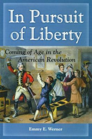 Carte In Pursuit of Liberty Emmy Werner