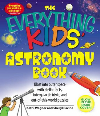 Buch Everything Kids' Astronomy Book Kathi Wagner