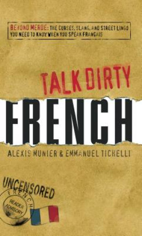 Kniha Talk Dirty French Alexis Munier