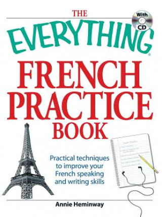 Könyv Everything French Practice Book with CD Annie Heminway