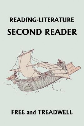 Carte READING-LITERATURE Second Reader (Yesterday's Classics) Harriette Tayl Treadwell