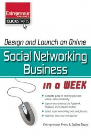 Libro Design and Launch an Online Social Networking Business in a Week Julien Sharp