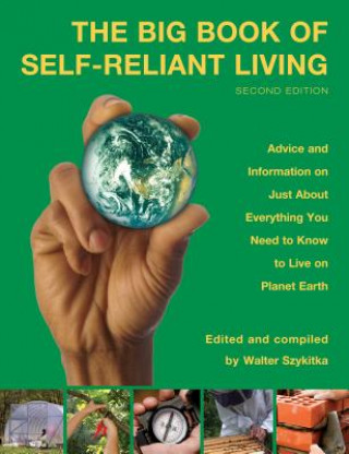 Könyv Big Book of Self-Reliant Living Walter Szykitka