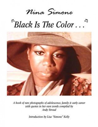 Carte Nina Simone ''Black Is the Color...'' Andy Stroud