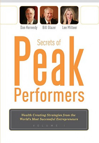 Kniha Secrets of Peak Performers Dan Kennedy