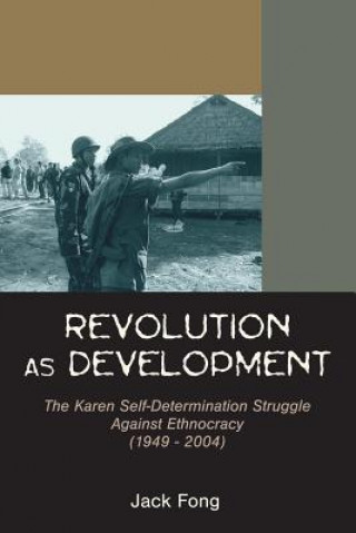 Kniha Revolution as Development Jack C Fong