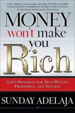 Книга Money Won't Make You Rich Sunday Adelaja