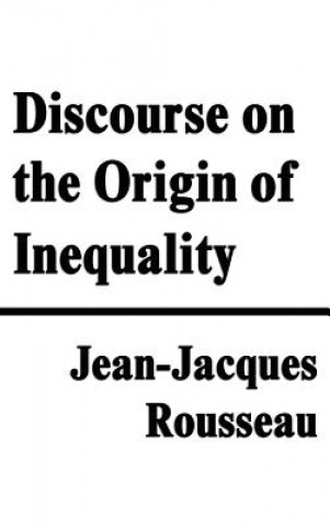 Kniha Discourse on the Origin of Inequality Jean-Jacques Rousseau
