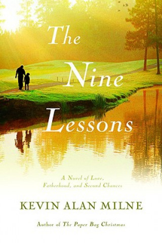Knjiga Nine Lessons Kevin Milne