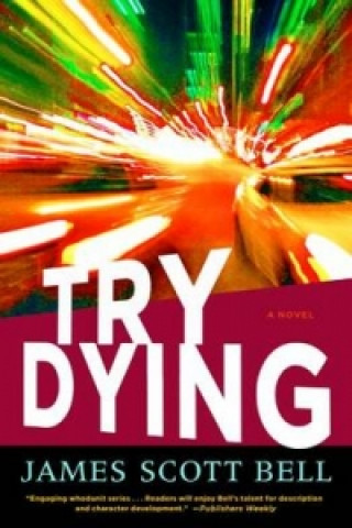Book Try Dying James Scott Bell