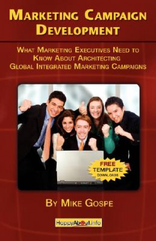 Knjiga Marketing Campaign Development Mike Gospe
