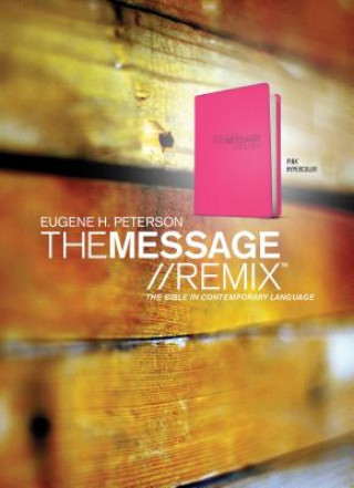 Książka Message//Remix, The Eugene H Peterson