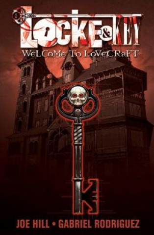 Kniha Locke & Key, Vol. 1: Welcome to Lovecraft Joe Hill
