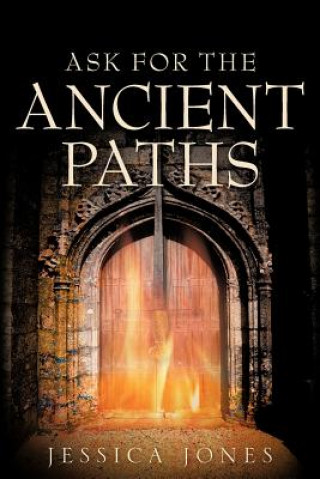 Carte Ask for the Ancient Paths Jessica Jones