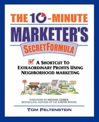 Livro 10-Minute Marketer's Secret Formula Tom Feltenstein
