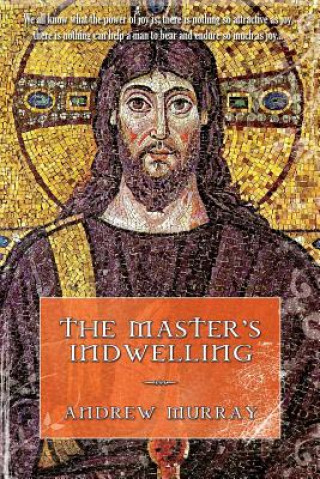 Libro Master's Indwelling Andrew Murray