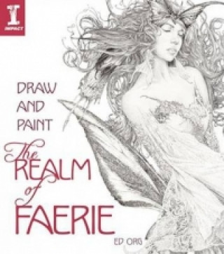 Carte Draw & Paint the Realm of Faerie Ed Org