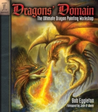 Kniha Dragons' Domain Bob Eggleton