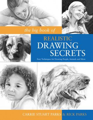 Книга Big Book of Realistic Drawing Secrets Carrie Parks